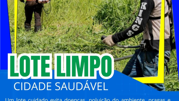 Prefeitura de Buritis promove campanha pela limpeza e cuidado com terrenos urbanos